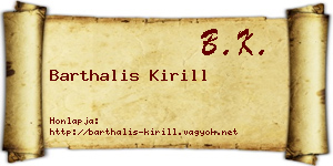 Barthalis Kirill névjegykártya